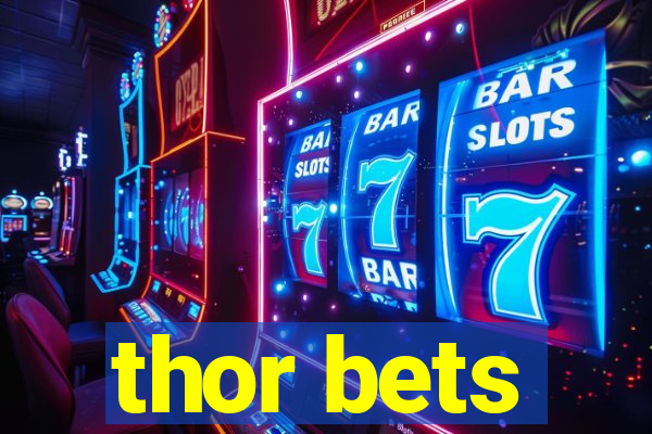 thor bets